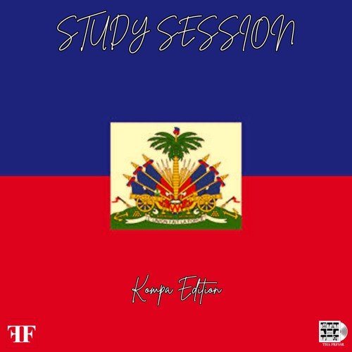 Study Session, Kompa Edition cover